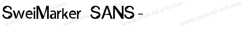SweiMarker SANS字体转换
